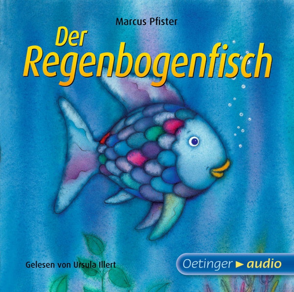 Ursula Illert – Der Regenbogenfisch