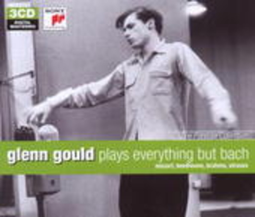 Glenn Gould – Plays Everything But Bach