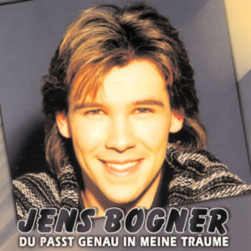 Jens Bogner – Hey, du passt genau in meine Träume
