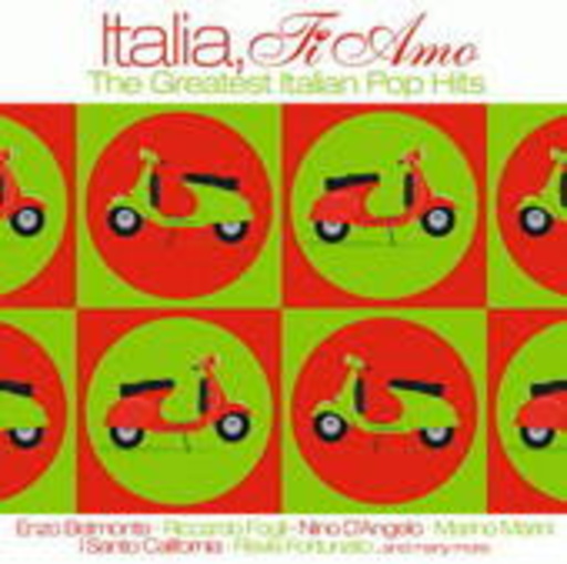 Diverse – Italia, Ti Amo - The Greatest Italian Pop Hits