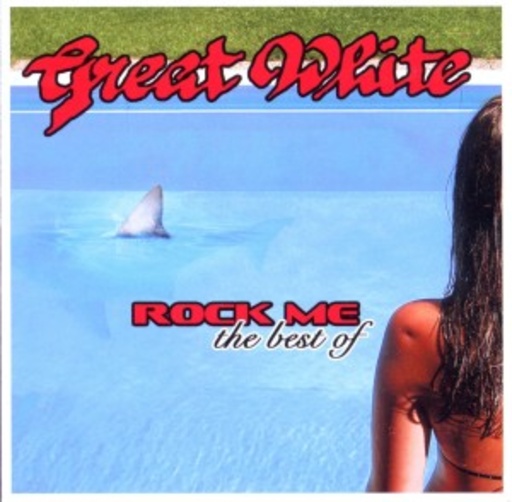 Great White – Rock Me - The Best Of