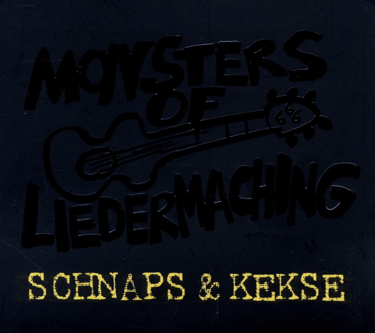 Monsters Of Liedermaching – Schnaps & Kekse