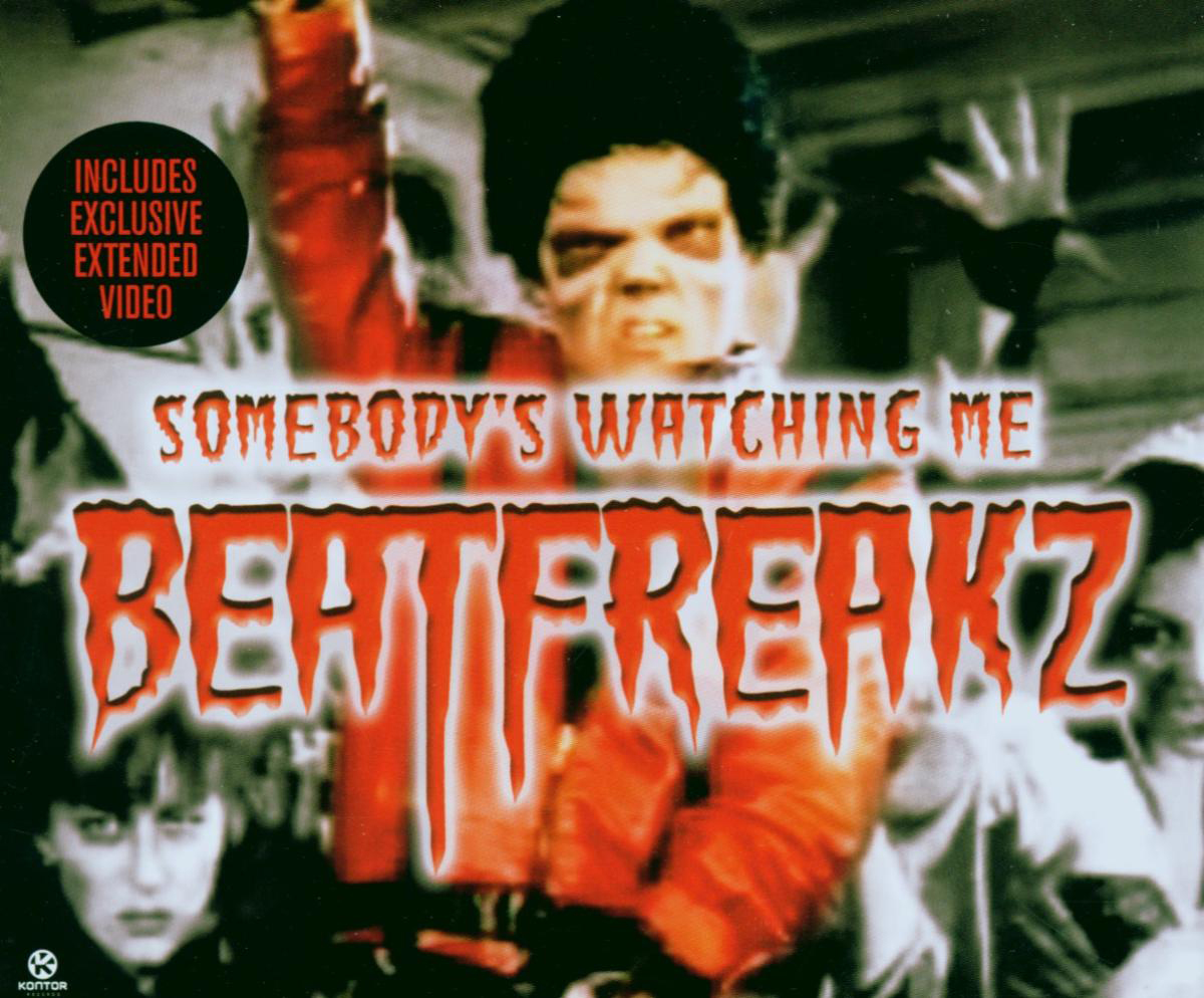 Beatfreakz – Somebody's Watching Me