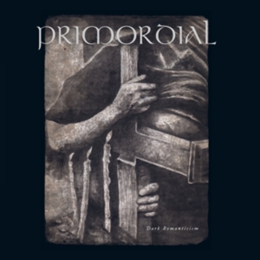 Primordial – Dark Romanticism - Sorrow's Bitter Harvest