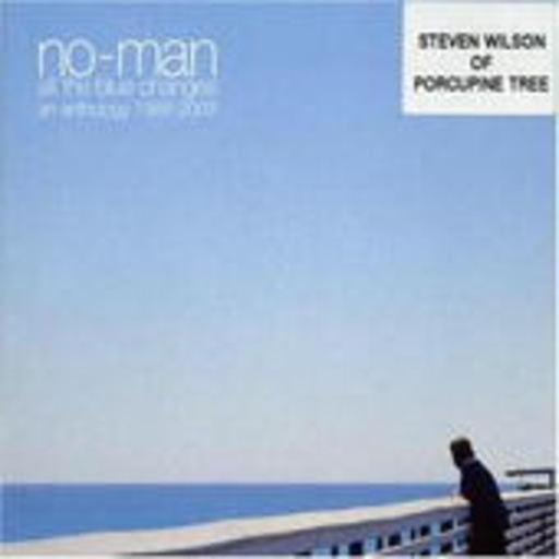 No-Man – All The Blue Changes: An Anthology