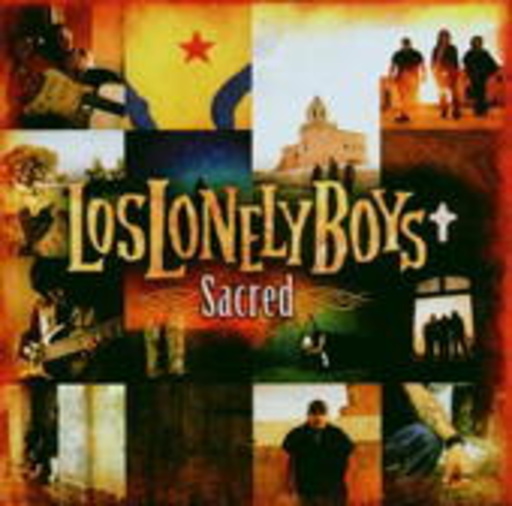 Los Lonely Boys – Sacred