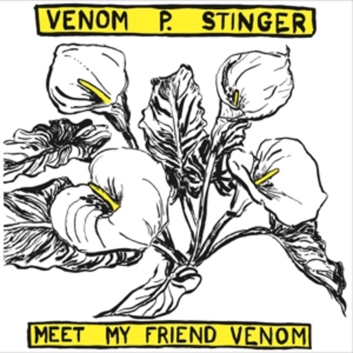 Venom P. Stinger – Meet My Friend Venom