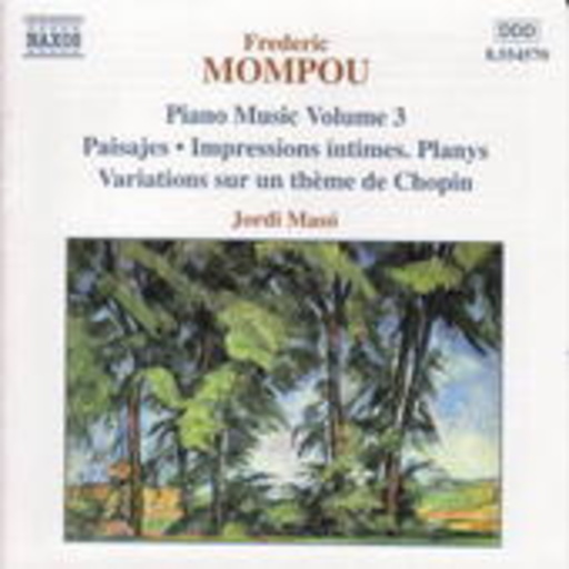 Jordi Masó – Piano Music, Vol. 3 - Paisajes/Impressions Íntimes