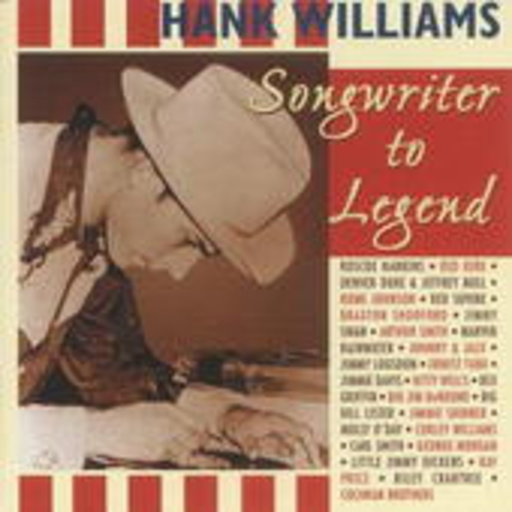 Diverse – Songwriter To Legend - Hank Williams