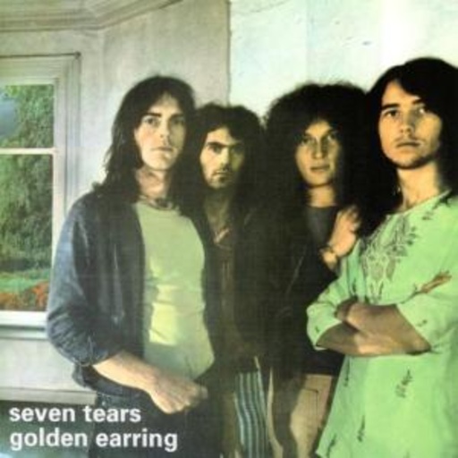 Golden Earring – Seven Tears