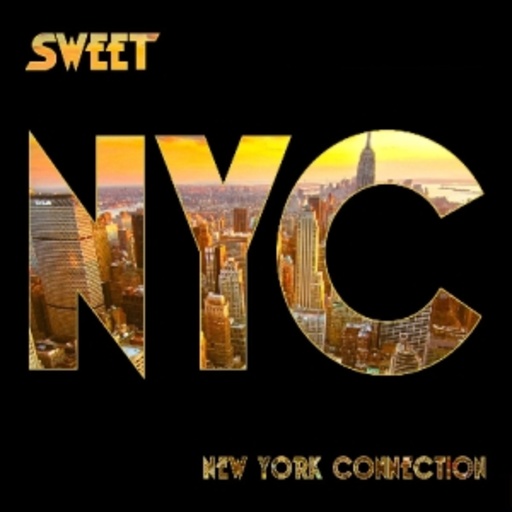 Sweet – New York Connection
