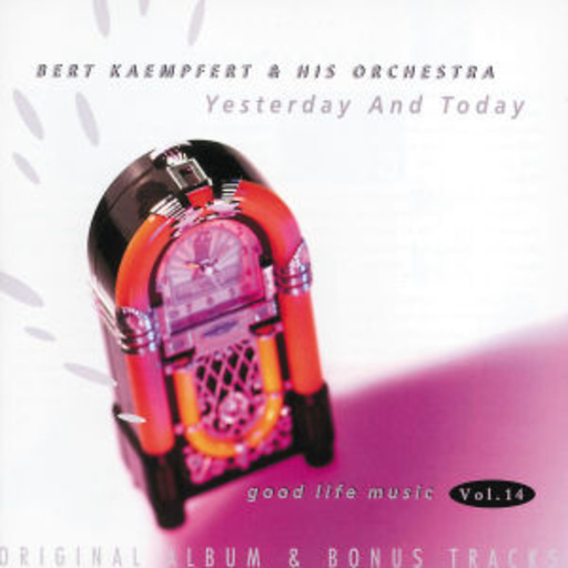 Bert Kaempfert – Yesterday And Today Vol. 14