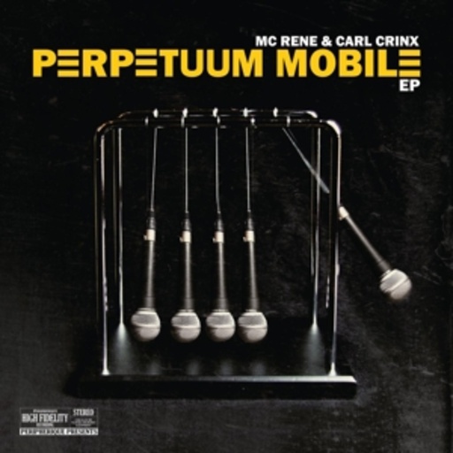 MC Rene & Carl Crinx – Perpetuum Mobile EP
