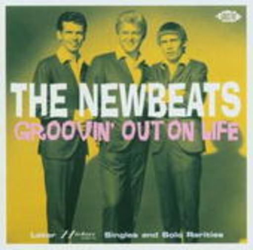 Newbeats – Groovin' Out On Life