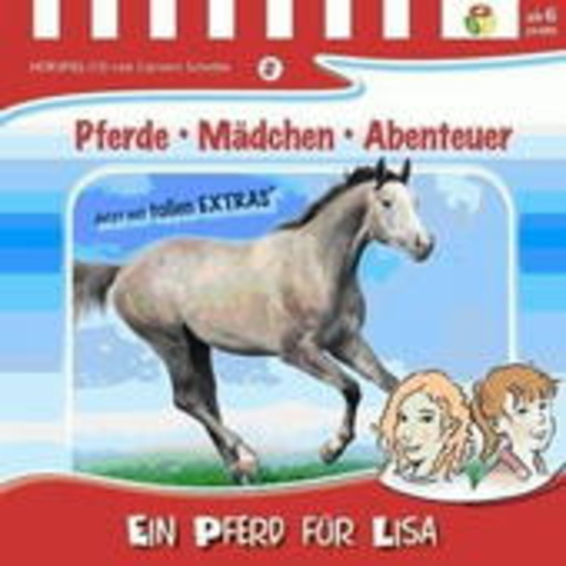 Diverse – Pferde, Mädchen, Abenteuer (2) - Ein Pferd für Lisa