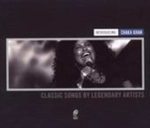 Chaka Khan – Introducing - Classic Songs By Legendary Artists