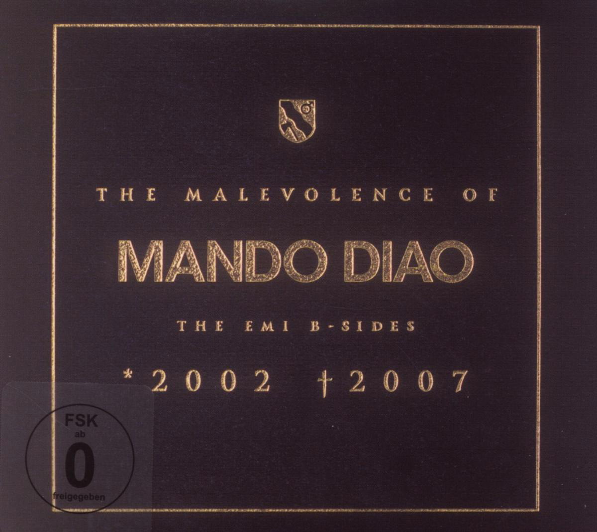 Mando Diao – The Malevolence Of Mando Diao 2002-2007