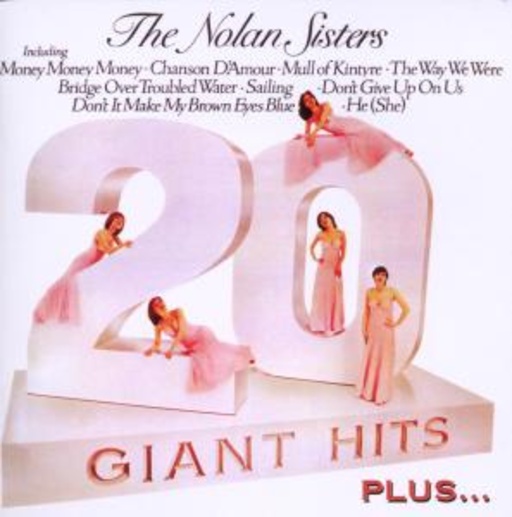 The Nolan Sisters – 20 Giant Hits Plus - The Target Recordings