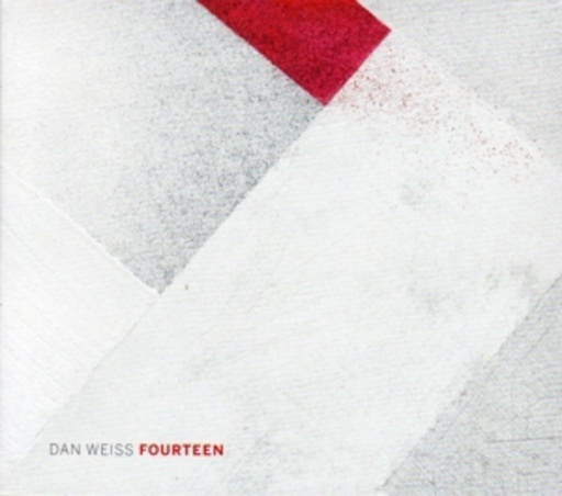 Dan Weiss – Fourteen