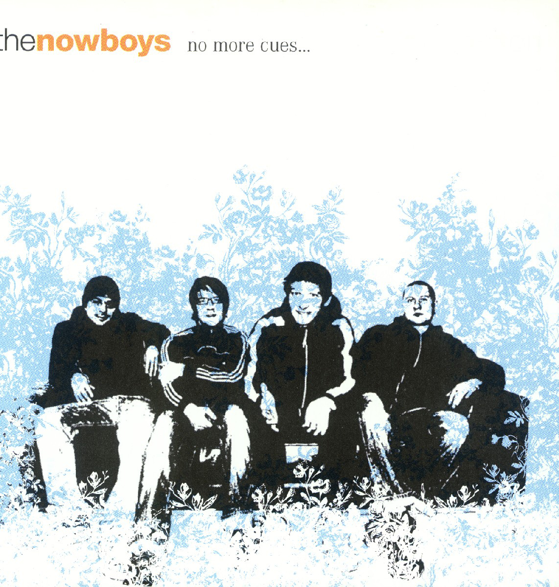 The Nowboys – No More Cues...