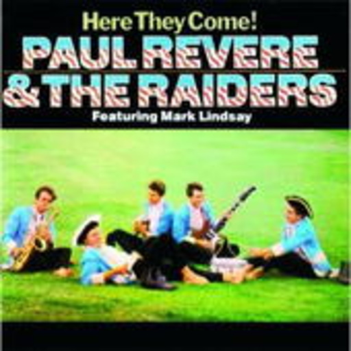 Paul Revere & The Raiders – Here They Come! & Mifnight Ride
