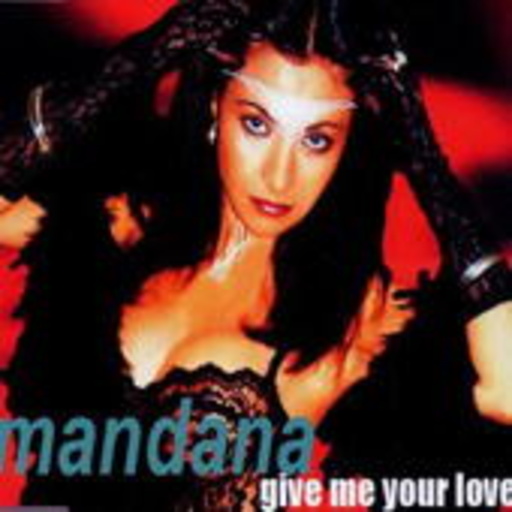 Mandana – Give Me Your Love