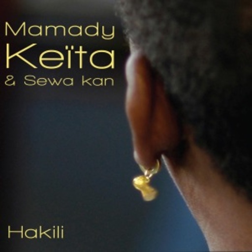 Mamady Keita & Kann Sewa – Hakili
