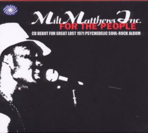 Milt Mathews Inc – For The People