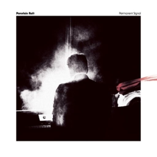 Porcelain Raft – Permanent Signal