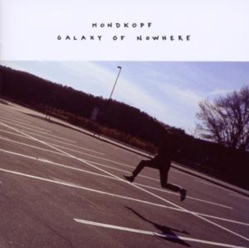 Mondkopf – Galaxy Of Nowhere