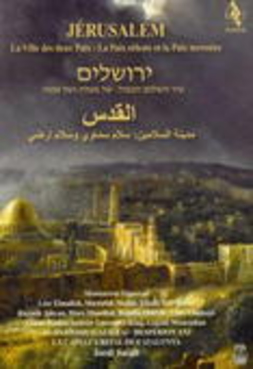 Diverse – Jerusalem - La Ville Des Deux Paix: La Paix Celeste Et La Paix Terrestre