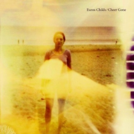 Euros Childs – Cheer Gone