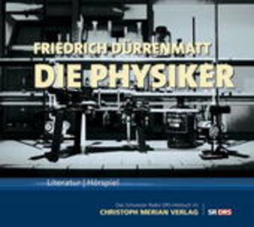 Friedrich Dürrenmatt – Die Physiker