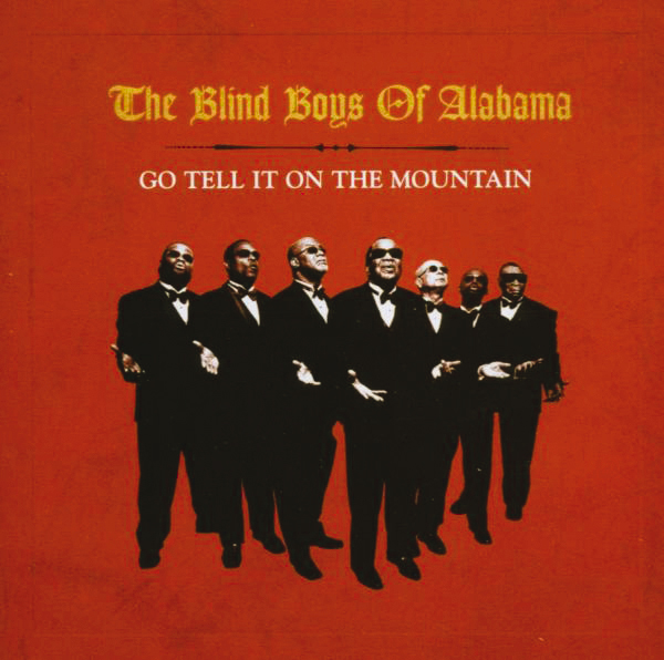 The Blind Boys Of Alabama – Go Tell It On The Mountain