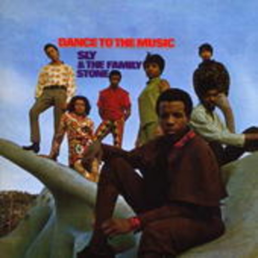 Sly & The Family Stone – Dance To The Music