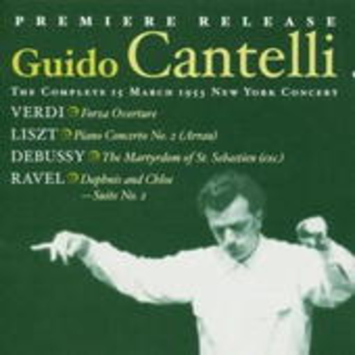 Guido Cantelli – The Complete 15 March 1953 New York Concert (Premier Release)
