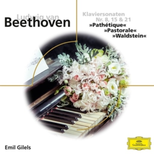 Emil Gilels – Klaviersonaten 8, 15 & 21