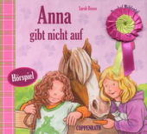Ponyhof Mühlental – Anna gibt nicht auf