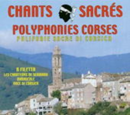 A Filetta – Chants Sacrés Polyphonies Corses