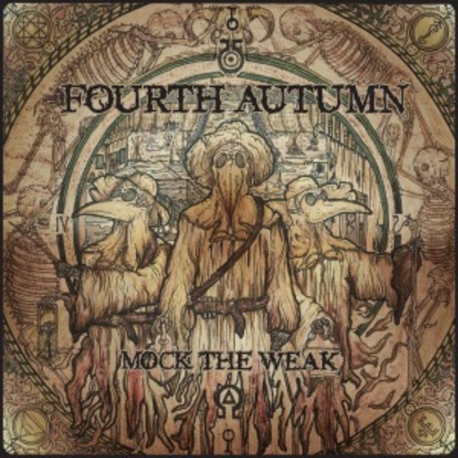 Fourth Autumn – Mock The Weak