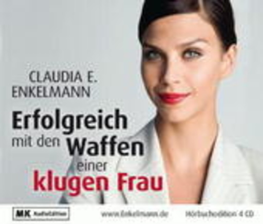 Claudia Burges – Erfolgreich mit den Waffen einer klugen Frau