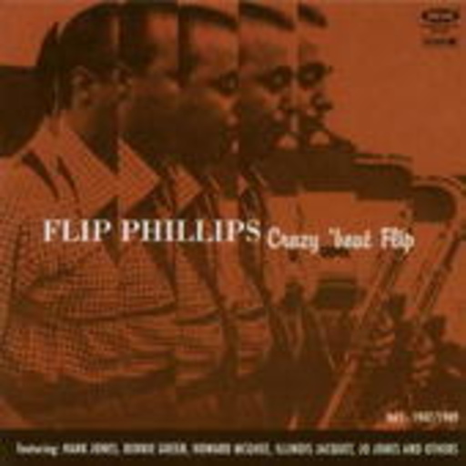 Flip Phillips – Complete Mercury Clef Studio Recordings Vol. 3 - Keep On Flippin'