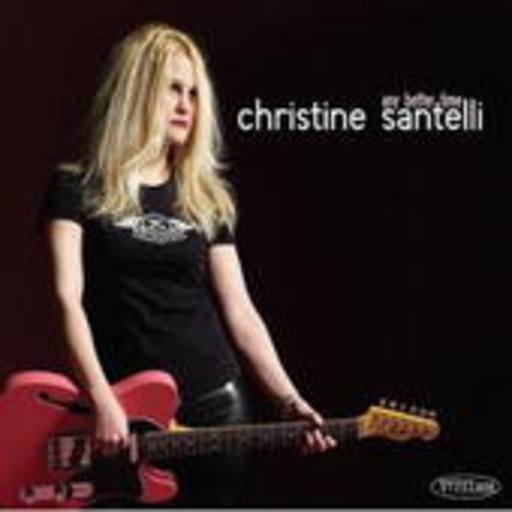 Christine Santelli – Any Better Time