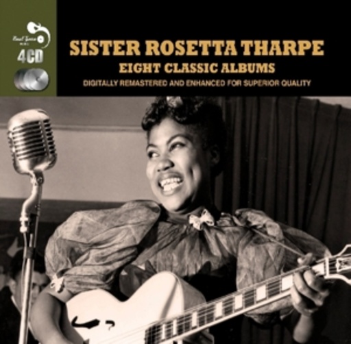 Sister Rosetta Tharpe – Eight Classic Albums