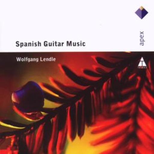 Wolfgang Lendle – Spanish Guitar Music (APEX)