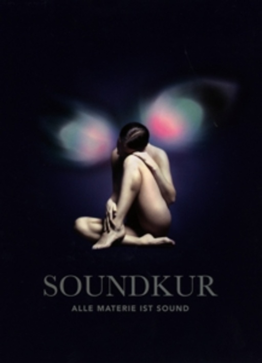 Karl Ritter & Wolfgang C. Kuthan – Soundkur - Alle Materie ist Sound
