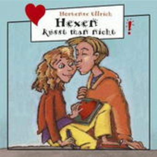 Freche Mädchen – Hexen küsst man nicht