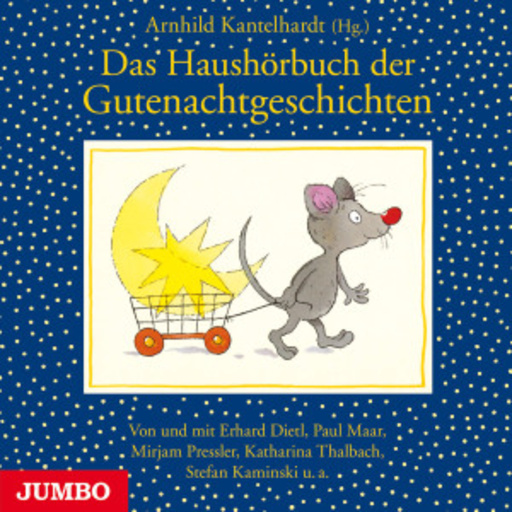 Arnhild Kantelhardt – Das Haushörbuch der Gutenachtgeschichten