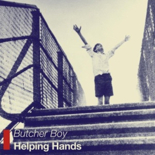 Butcher Boy – Helping Hands
