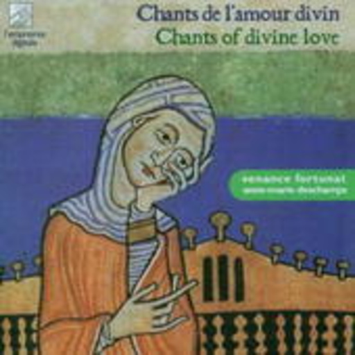 Anne-Marie Deschamps/Ensemble Venance Fortunat – Chants De L' Amour Divin